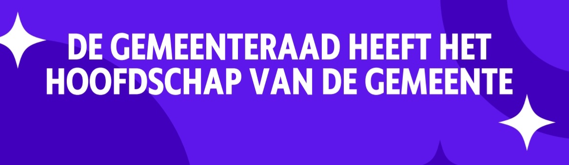 De gemeenteraad heeft het hoofdschap van de gemeente